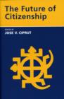 The Future of Citizenship - Book