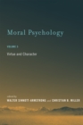 Moral Psychology : Virtue and Character - Book