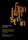 Frankenstein : Annotated for Scientists, Engineers, and Creators of All Kinds - Book