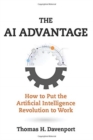 The AI Advantage : How to Put the Artificial Intelligence Revolution to Work - Book