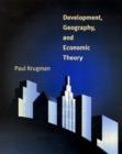 Development, Geography, and Economic Theory - Book