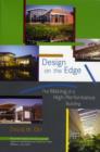 Design on the Edge : The Making of a High-Performance Building - Book
