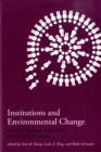 Institutions and Environmental Change : Principal Findings, Applications, and Research Frontiers - Book