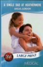 A Single Dad at Heathermere - Book