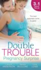 Double Trouble : Two Little Miracles / Expecting Royal Twins! / Miracle: Twin Babies - Book