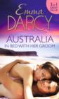 Australia: In Bed with Her Groom : Mischief and Marriage / A Marriage Betrayed / Bride of His Choice - Book