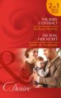 The Baby Contract : The Baby Contract (Billionaires and Babies, Book 62) / His Son, Her Secret (the Beaumont Heirs, Book 4) - Book