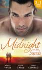 Midnight on the Sands : Hajar's Hidden Legacy / to Touch a Sheikh / Her Sheikh Protector - Book