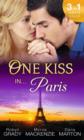 One Kiss in... Paris : The Billionaire's Bedside Manner / Hired: Cinderella Chef / 72 Hours - Book