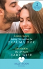 Risking Her Heart On The Trauma Doc / The Gp's Secret Baby Wish : Risking Her Heart on the Trauma DOC / the Gp's Secret Baby Wish - Book