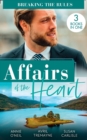 Affairs Of The Heart: Breaking The Rules : Her Hot Highland DOC / from Fling to Forever / the Doctor's Redemption - Book
