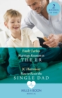 Marriage Reunion In The Er / How To Resist The Single Dad : Marriage Reunion in the Er (Bondi Beach Medics) / How to Resist the Single Dad - Book