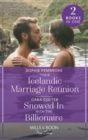 Their Icelandic Marriage Reunion / Snowed In With The Billionaire : Their Icelandic Marriage Reunion (Dream Destinations) / Snowed in with the Billionaire - Book