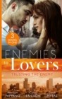 Enemies To Lovers: Trusting The Enemy : Detective Defender / Bulletproof Seal / Danger on Dakota Ridge - Book