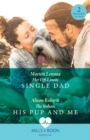 Her Off-Limits Single Dad / The Italian, His Pup And Me - 2 Books in 1 - Book