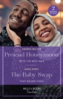 Pretend Honeymoon With The Best Man / The Baby Swap That Bound Them : Pretend Honeymoon with the Best Man / the Baby Swap That Bound Them - Book