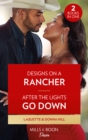 Designs On A Rancher / After The Lights Go Down : Designs on a Rancher (Texas Cattleman's Club: the Wedding) / After the Lights Go Down - Book