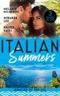 Italian Summers: Seduced By The Sea : Awakening the Ravensdale Heiress (the Ravensdale Scandals) / the Italian's Unexpected Love-Child / the Italian's Pregnant Prisoner - Book