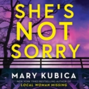 She's Not Sorry - eAudiobook