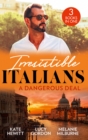 Irresistible Italians: A Dangerous Deal : The Bride's Awakening (Royal Secrets) / Expecting the Fellani Heir / Enemies at the Altar - Book