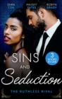 Sins And Seduction: The Ruthless Rival : Enemies with Benefits (the Mortimers: Wealthy & Wicked) / the Prince's Stolen Virgin / One Night with His Rival - Book