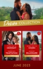 The Desire Collection June 2023 : Second Time's the Charm / Her Secret Billionaire / It's Only Fake 'Til Midnight / Trapped with Temptation - Book