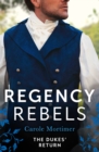 Regency Rebels: The Dukes' Return : Zachary Black: Duke of Debauchery (Dangerous Dukes) / Darian Hunter: Duke of Desire - Book
