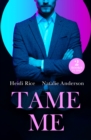 Tame Me : Revenge in Paradise / My One-Night Heir - Book