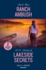 Ranch Ambush / Lakeside Secrets : Ranch Ambush (Marshals of Mesa Point) / Lakeside Secrets (West Investigations) - Book