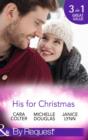 His for Christmas : Rescued by His Christmas Angel / Christmas at Candlebark Farm / The Nurse Who Saved Christmas - Book