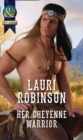 Her Cheyenne Warrior - Book
