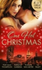 One Hot Christmas : A Last Chance Christmas / Under the Mistletoe / Ignited / Where There's Smoke - Book
