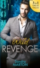 Wild Revenge : The Dangerous Jacob Wilde / The Ruthless Caleb Wilde / The Merciless Travis Wilde - Book