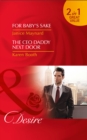 For Baby's Sake : The CEO Daddy Next Door - Book