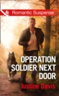 Operation Soldier Next Door - Book