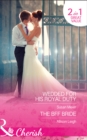 Wedded for His Royal Duty : The BFF Bride - Book