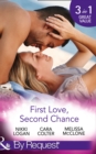 First Love, Second Chance : Friends to Forever / Second Chance with the Rebel / it Started with a Crush... - Book