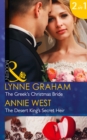 The Greek's Christmas Bride: The Greek's Christmas Bride / The Desert King's Secret Heir (Mills & Boon Modern) (Christmas with a Tycoon, Book 2) - Book