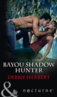 Bayou Shadow Hunter - Book