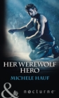 Her Werewolf Hero - Book