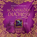 The Scandalous Duchess - eAudiobook