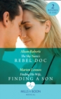 The Shy Nurse's Rebel Doc : The Shy Nurse's Rebel DOC (Bondi Bay Heroes) / Finding His Wife, Finding a Son (Bondi Bay Heroes) - Book