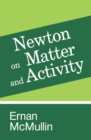 Newton on Matter and Activity - Book