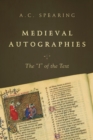 Medieval Autographies : The "I" of the Text - Book