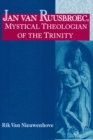 Jan van Ruusbroec, Mystical Theologian of the Trinity - Book
