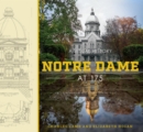 Notre Dame at 175 : A Visual History - eBook
