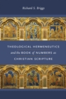 Theological Hermeneutics and the Book of Numbers as Christian Scripture - Book
