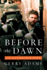 Before the Dawn : An Autobiography - eBook