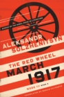 March 1917 : The Red Wheel, Node III, Book 3 - eBook