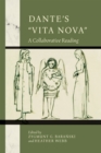 Dante's "Vita Nova" : A Collaborative Reading - Book